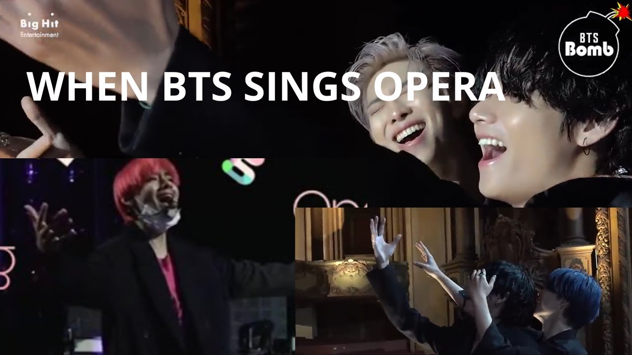 BTS Singing OPERA
