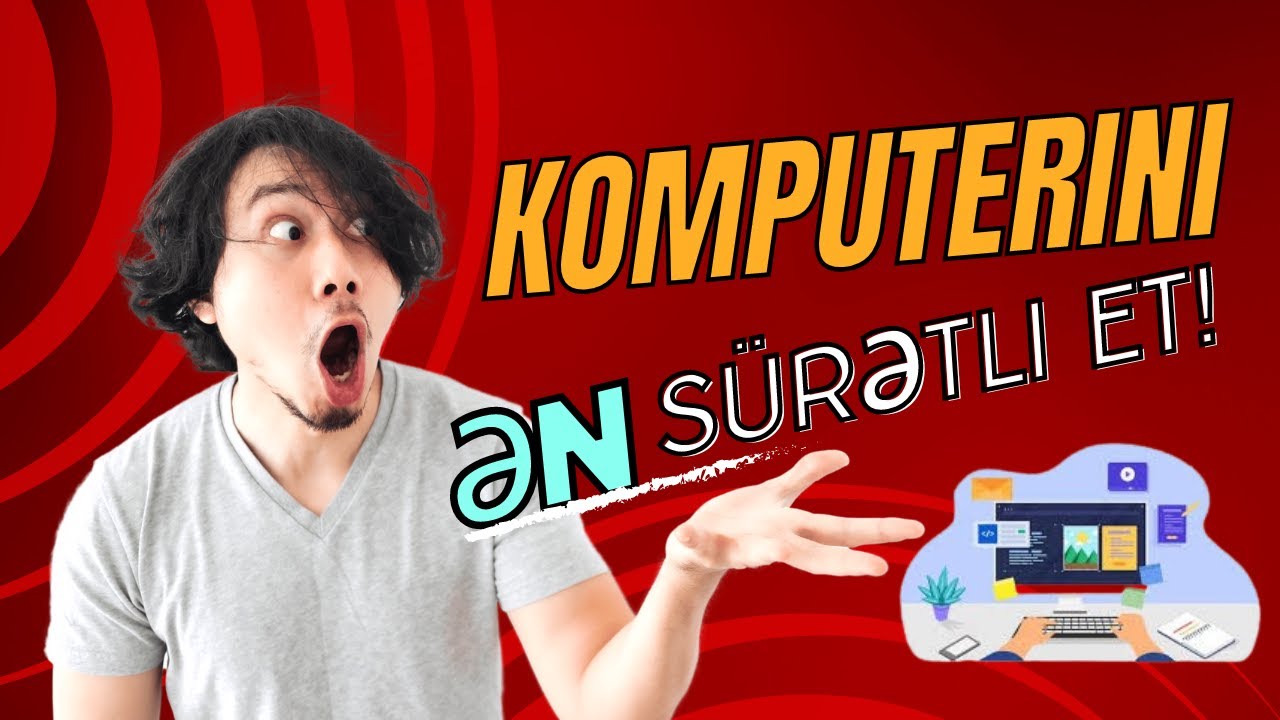 Kompüterini sürətləndir! - Yaddaş Təmizləmə (2024)!