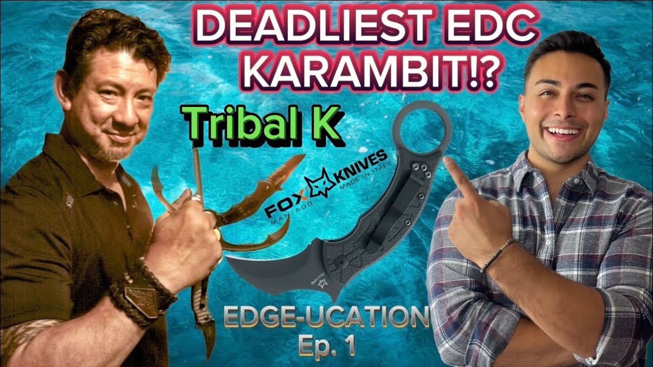 САМАЯ СМЕРТЕЛЬНАЯ РАБОТА EDC? EDGE-UCATION Ep.1 Tribal K Керамбит Дуг Маркайда/Томас Увы, Тактиче...