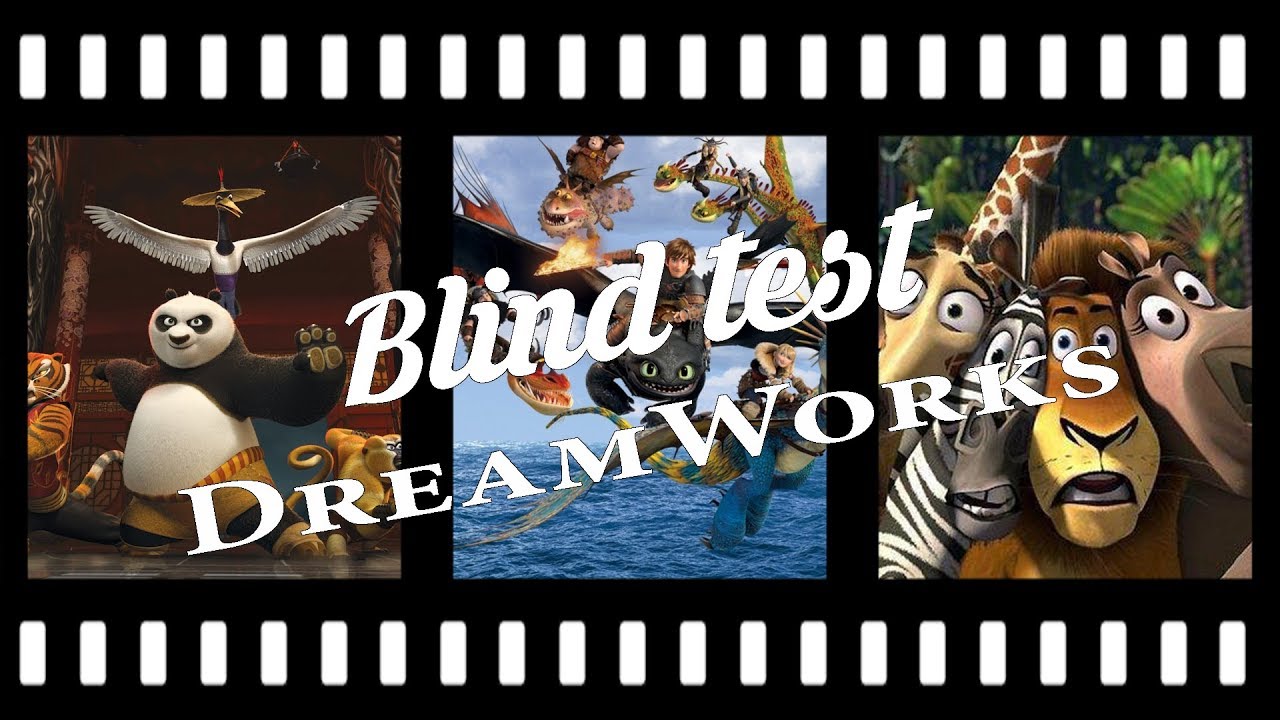 Blind test - DreamWorks