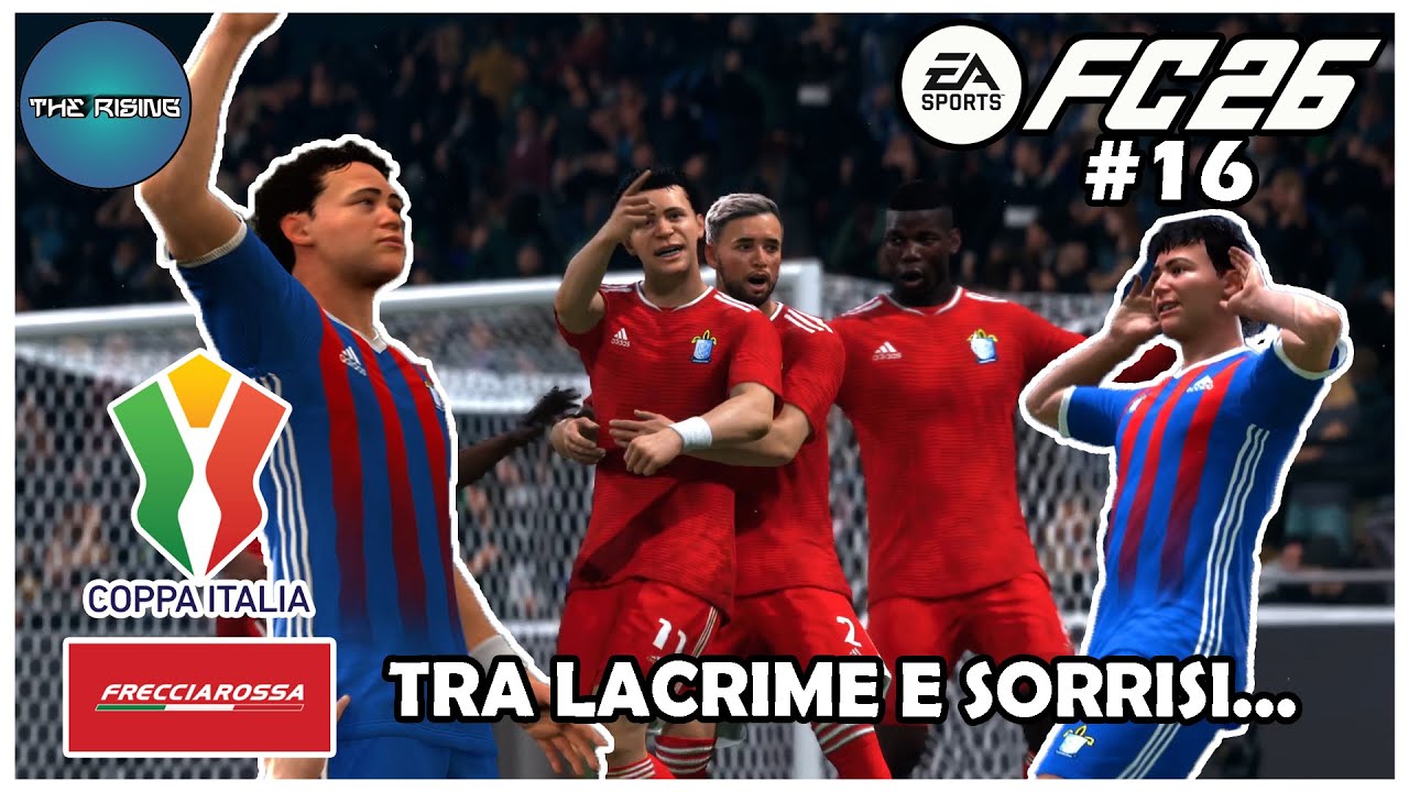 TRA LACRIME E SORRISI... - #16 |Carriera EAFC 26|