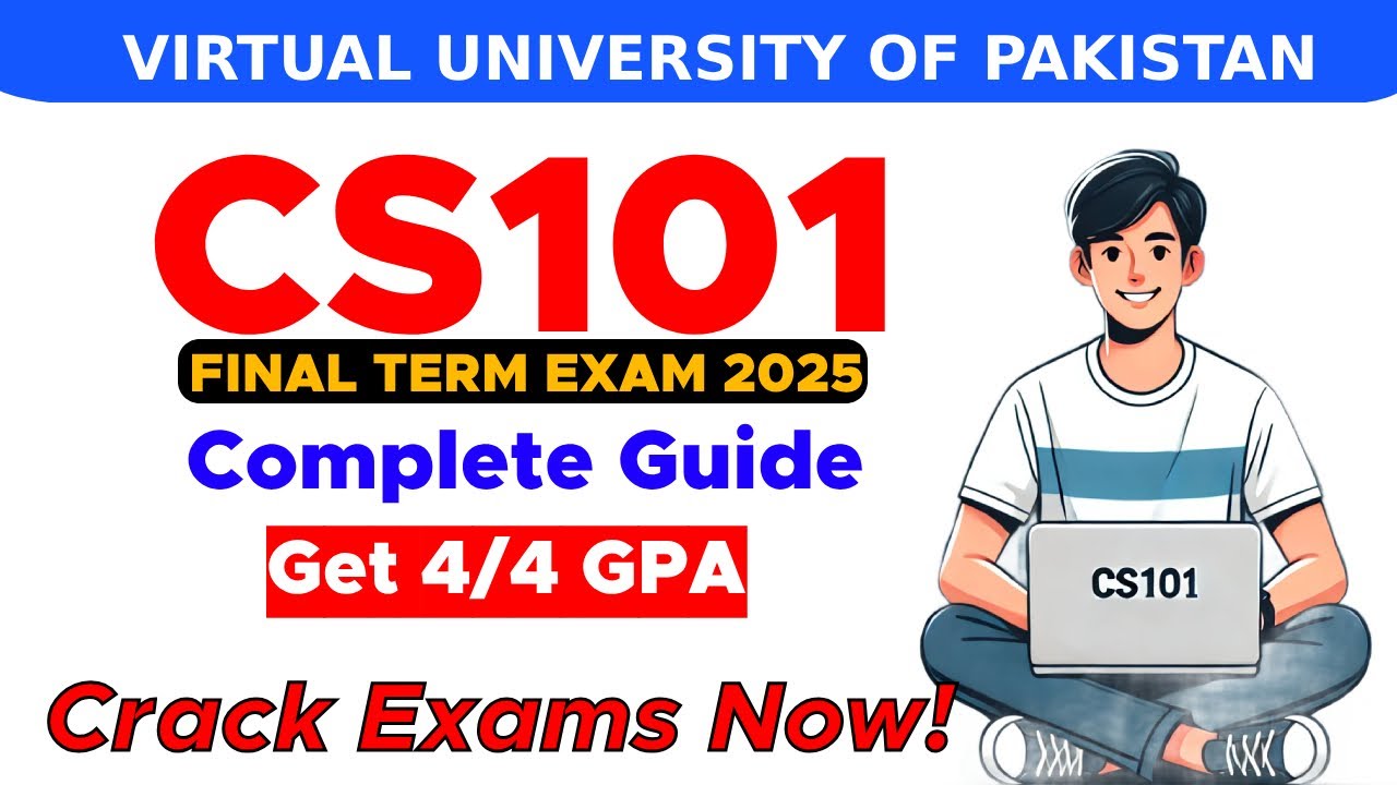 CS101 Final Term Preparation 2025 | CRUSH Your CS101 Exam with These Tricks!
