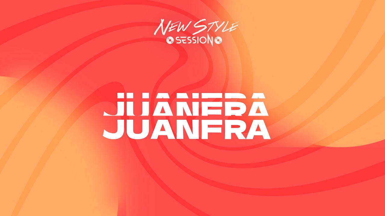 New style session #1 Dj Juanfra
