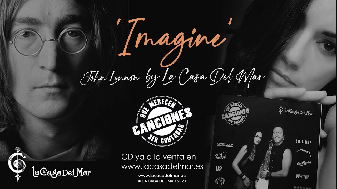 IMAGINE  ( John Lennon ) por Carmenmary y Paco Alonso * LA CASA DEL MAR
