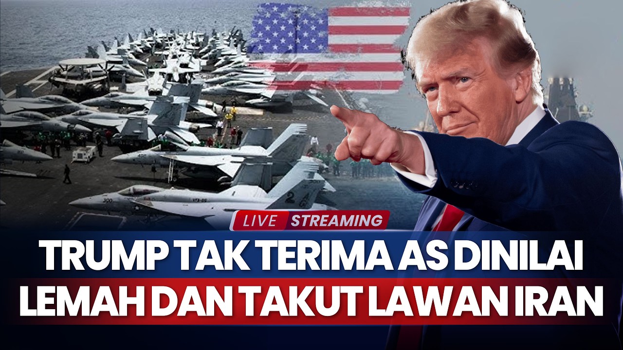 Trump Tak Terima AS Dinilai Lemah dan Takut Lawan Iran