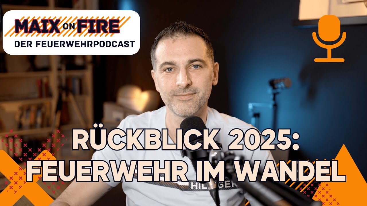 Feuerwehr im Wandel – Mein Jahres-Review 2025 & Ausblick auf 2026