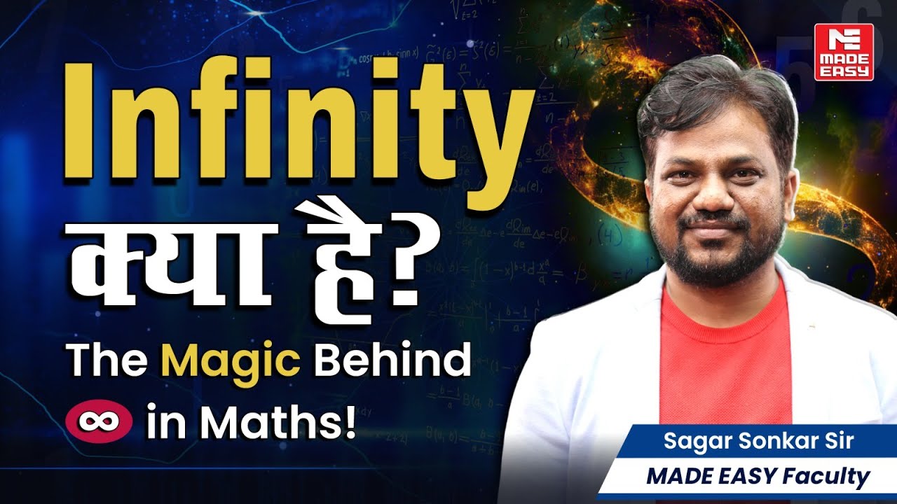 How Big is Infinity? | The Mind Blowing Truth of &infin; in Maths Explained by Sagar Sir | MADE EASY