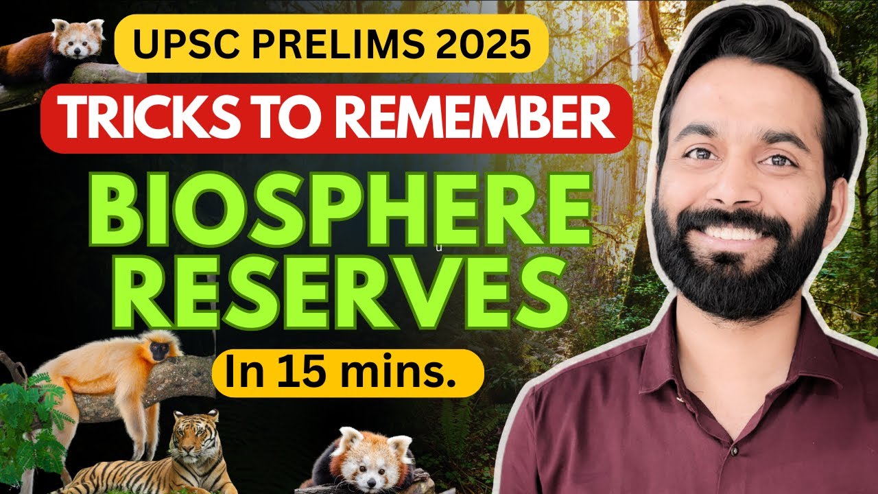 🌿 BEST TRICKS to Remember *All 18 Biosphere Reserves* in 15 Mins 🔥 UPSC Prelims 2025 | Must-Watch 🎯