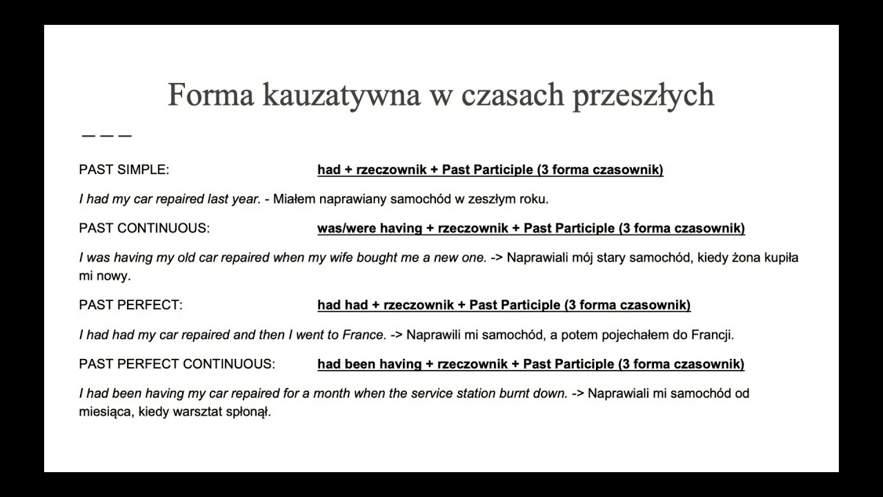 CAUSATIVE FORM - Forma Kauzatywna