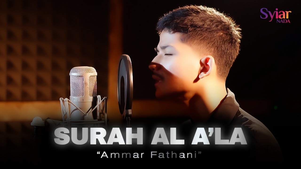 Ammar Fathani - Juz 30 QS. Al-A'la | Suara Merdu Bacaan Al-Qur'an