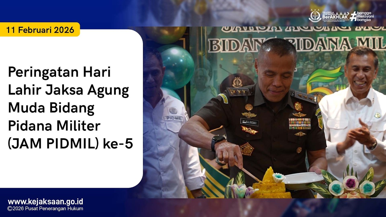 PERINGATAN HARI LAHIR JAKSA AGUNG MUDA BIDANG PIDANA MILITER KE-5 TAHUN