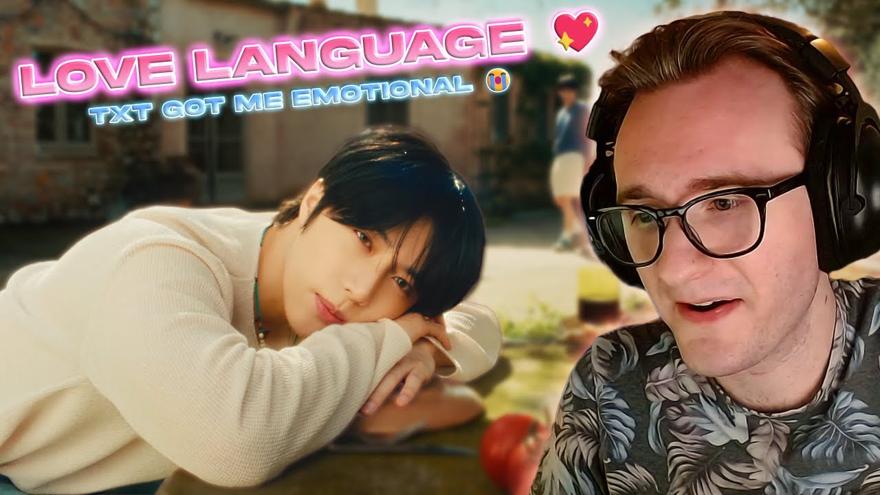 Reaction & review | TXT (투모로우바이투게더) 'Love Language' Official MV