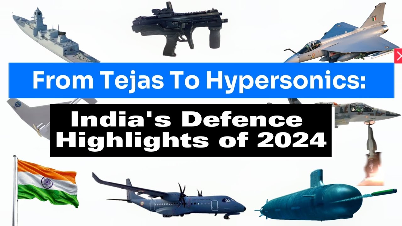 From Tejas to Hypersonics: India's Defence Highlights of 2024