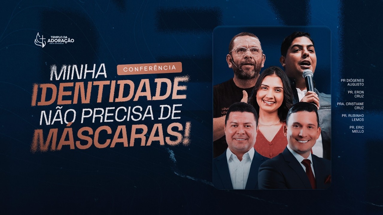 Conferência Minha Identidade não precisa de Máscaras | 2º Dia