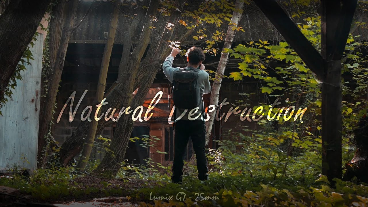 Natural Destruction  - Cinematic 4k - Lumix G7, 25mm 1.7 - Timothée Falcon