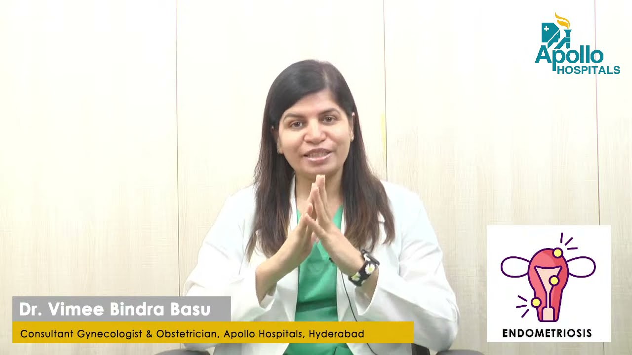 #Endometriosis - Latest Treatment Options by Dr Vimee Bindra Basu, Gynecologist | Apollo Hospitals
