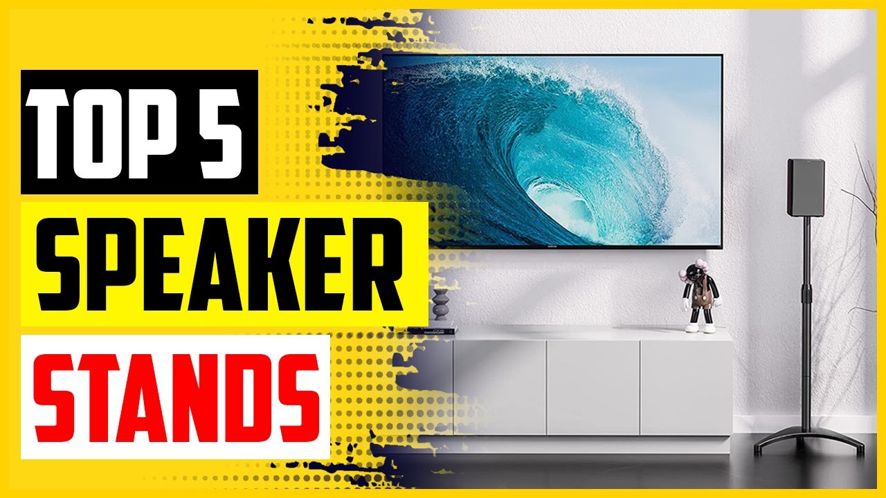 Top 5 Best Audio Speaker Stands In 2022
