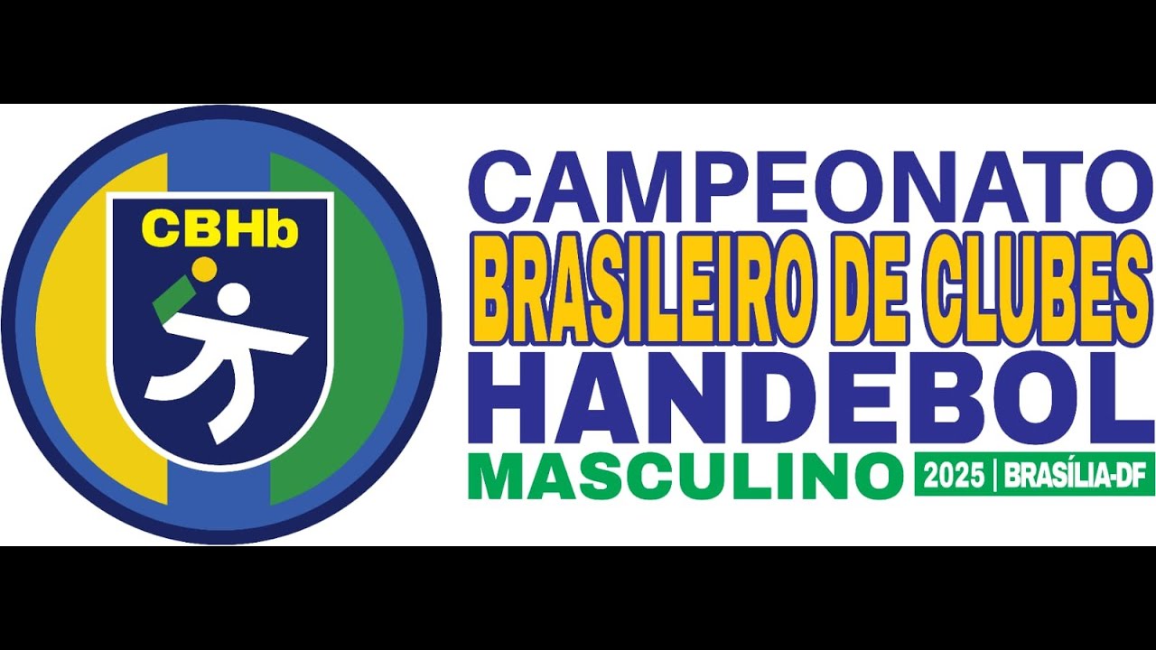 CAMPEONATO BRASILEIRO DE CLUBES HANDEBOL BRASÍLIA 2025