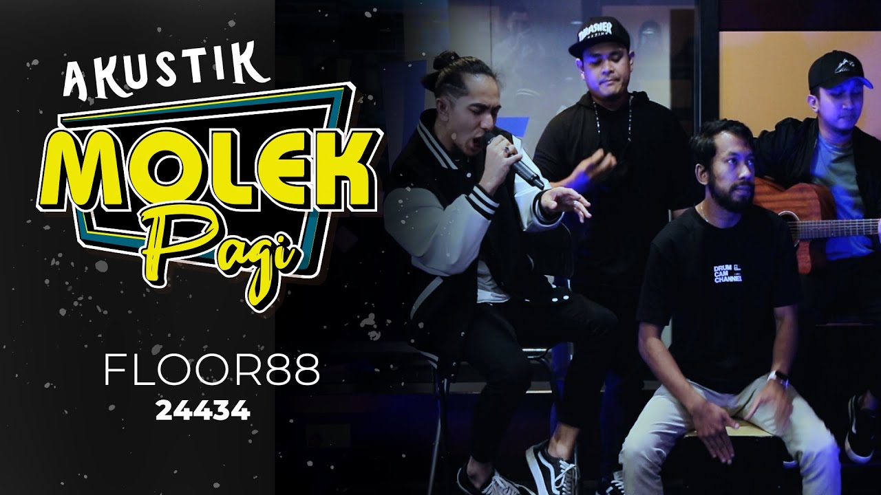 Floor 88 : 24434 | Akustik Molek Pagi