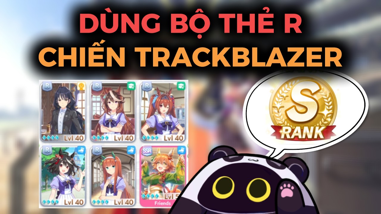 Dùng bộ thẻ R chinh chiến Trackblazer in Big 2026 | Umamusume: Pretty Derby
