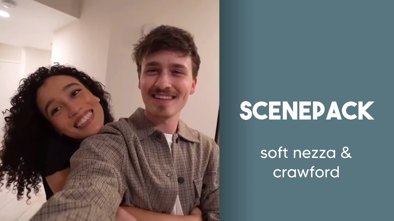 soft nezza & crawford scenepack | HD + logoless [mega link]