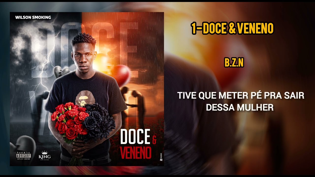 Wilson Smoking - Doce e Veneno FEAT B.Z.N [ Video lyrics ] 