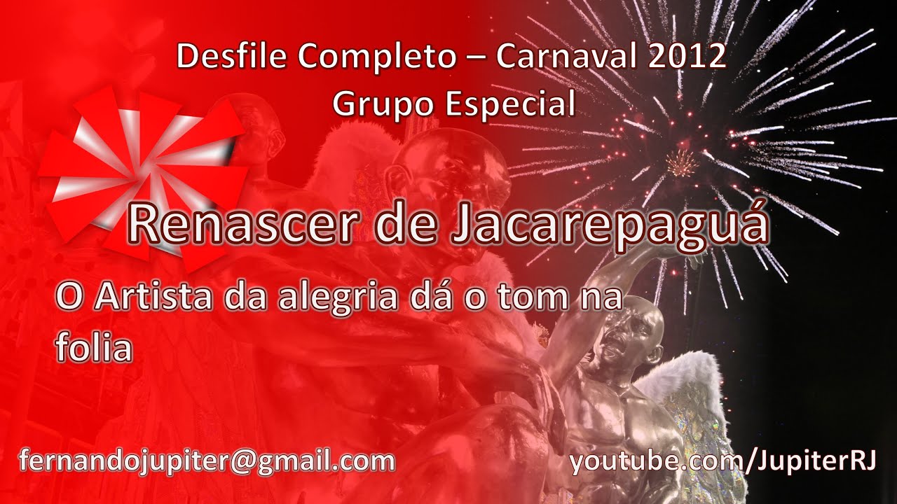 Desfile Completo Carnaval 2012 (COM narração) - Renascer de Jacarepaguá