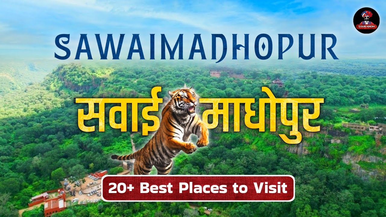 Sawaimadhopur - 20 Best Places to visit | Tourist Places in Sawaimadhopur & Complete Tour Guide.