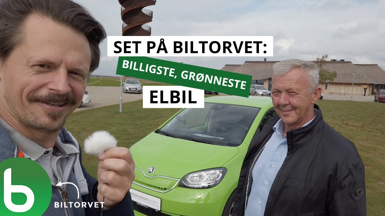 En mand med et t&aring;rn og billigste gr&oslash;nneste elektriske Skoda p&aring; Biltorvet