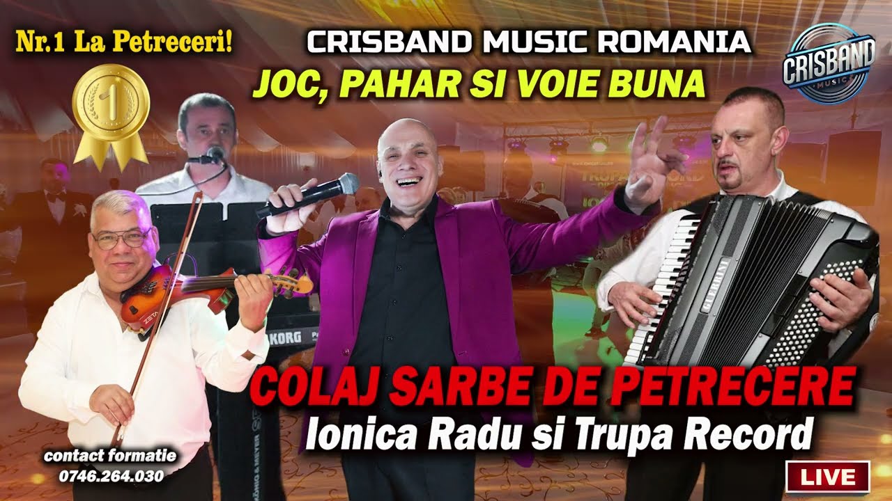 📣NOU 💥COLAJ SARBE DE PETRECERE 💥IONICA RADU SI TRUPA RECORD💯 JOC,PAHAR SI VOIE BUNA📣 #crisbandmusic