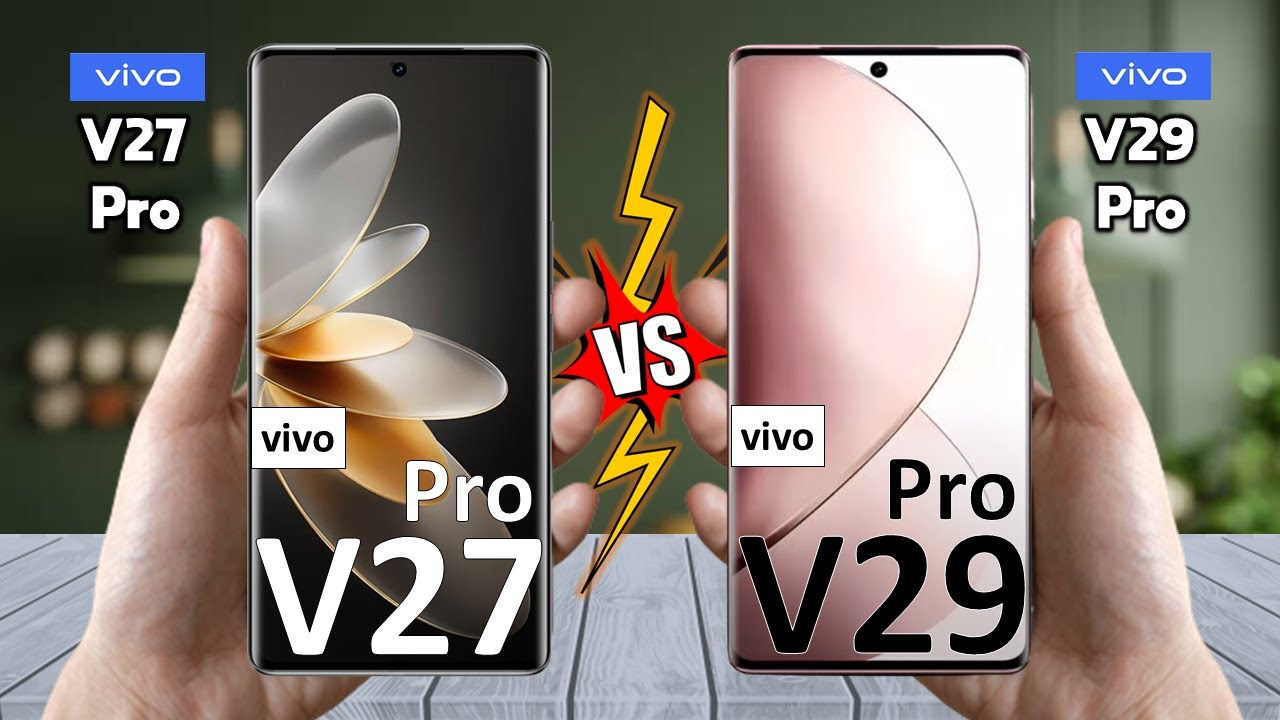 vivo V27 Pro против vivo V29 Pro — полное сравнение 🔥 Techvs