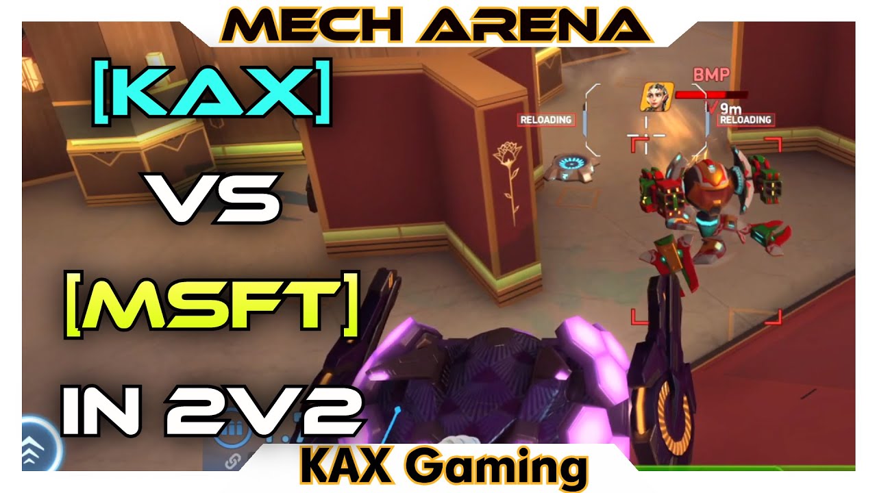 INTENSE: KAX vs MSFT in 2v2 Round 2 w/@BMP_MA - Mech Arena