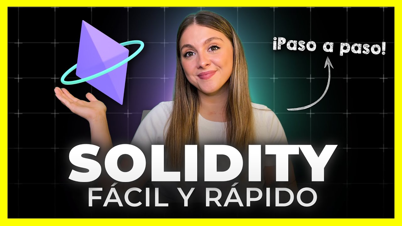 ➡️ C&oacute;mo aprender SOLIDITY desde CERO || Programaci&oacute;n Blockchain y Contratos Inteligentes