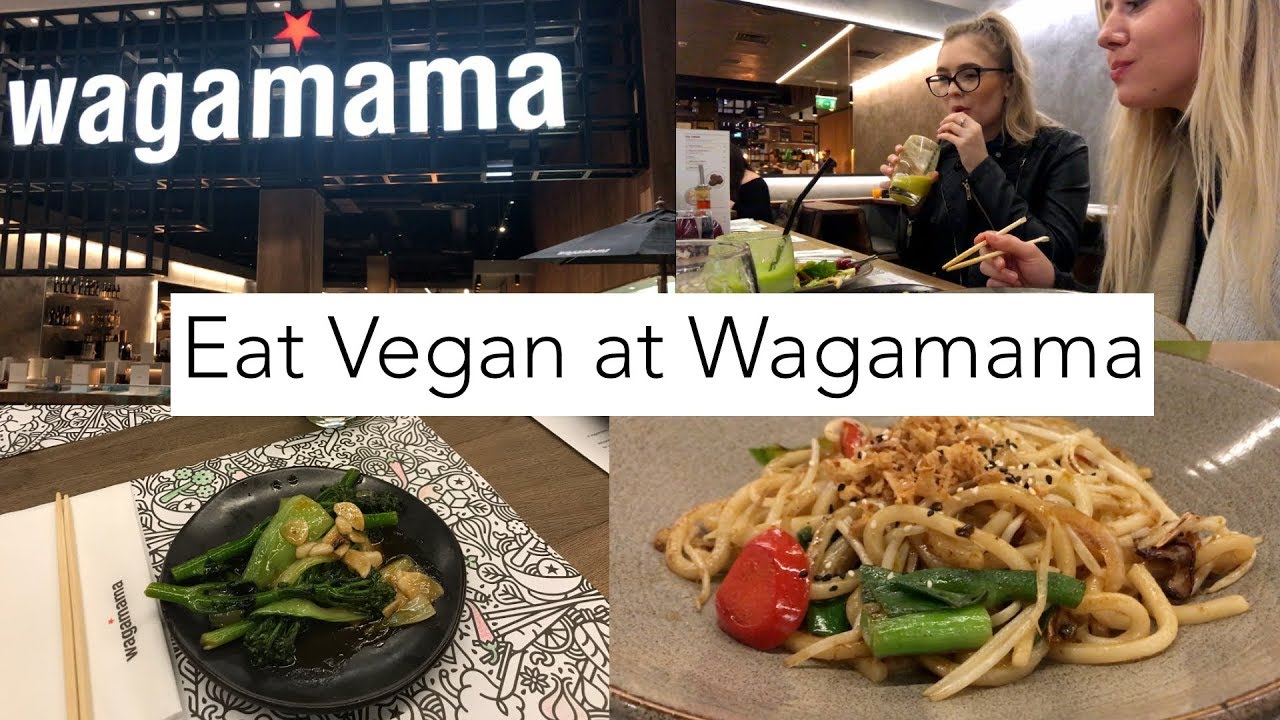 Wagamama's Vegan Menu | What's Good?