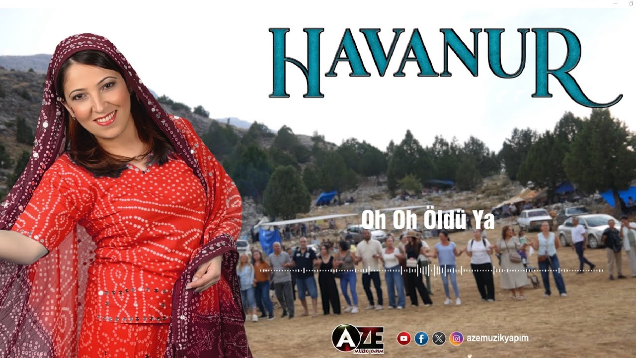 Havanur - Oh Oh Öldü Ya