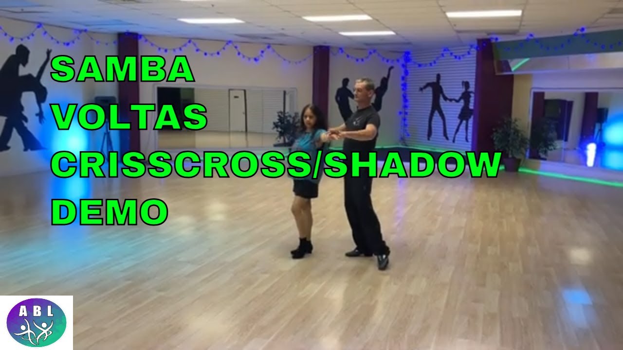 Samba Voltas Crisscross/Shadow/Curving demo