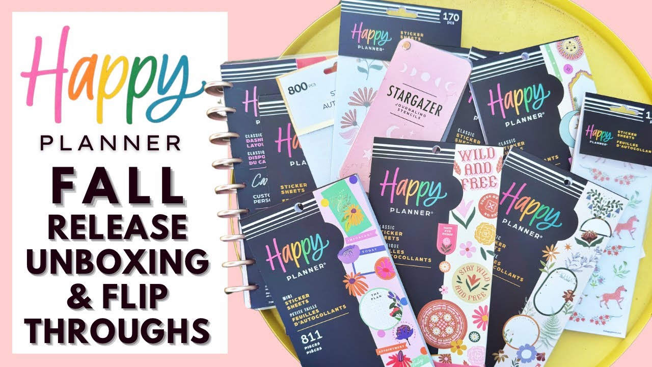 HAPPY PLANNER FALL LAUNCH UNBOXING & FLIP THROUGHS