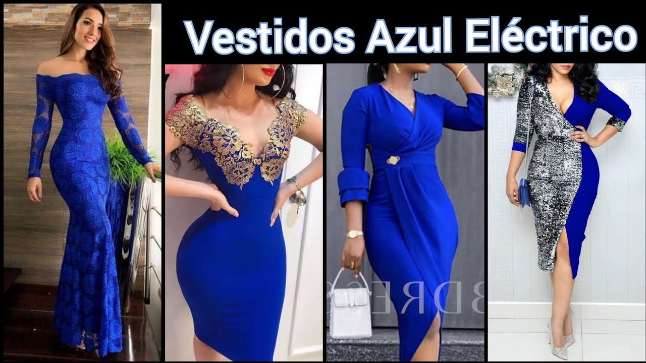VESTIDOS DE MODA 2022 AZUL REY O ELÉCTRICO#DRESSESBLUE #VESTIDOS2022 #MODA2021 #VESTIDOSDEFIESTA