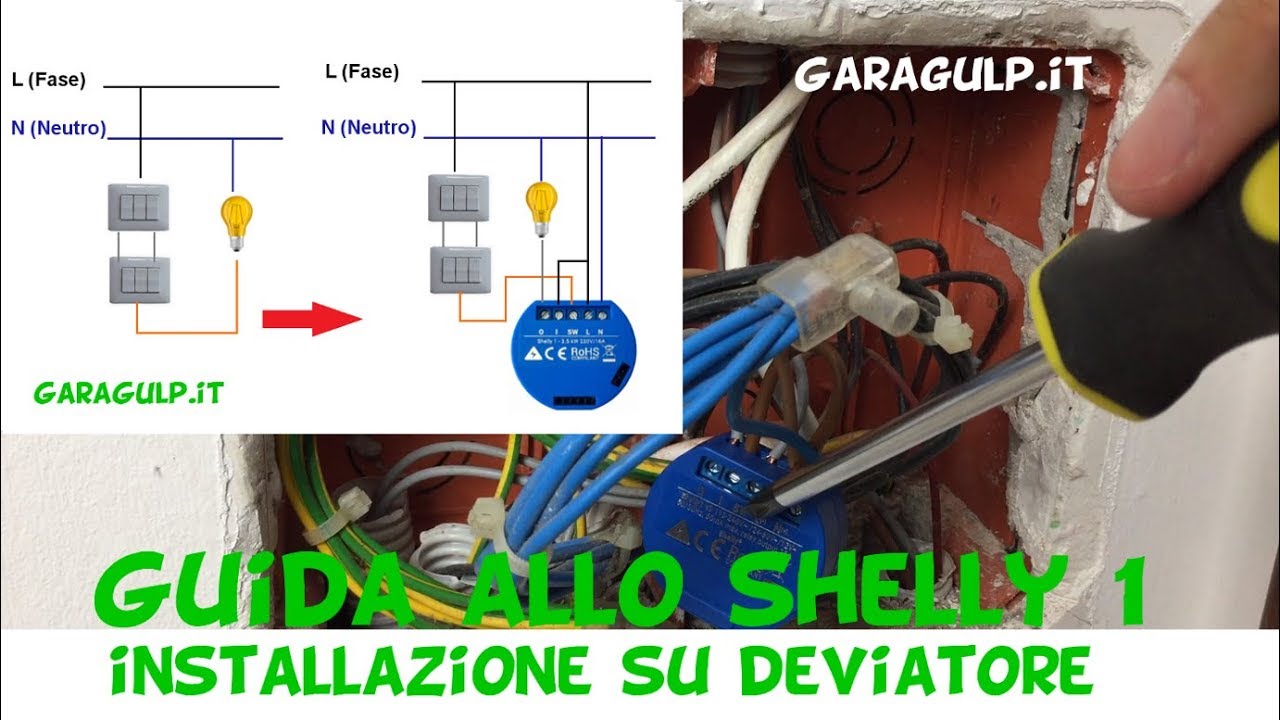 Videoguida pratica installazione shelly 1 ad un deviatore