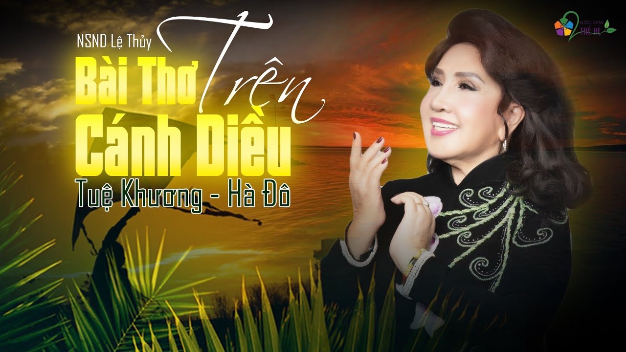 Tuệ Khương Nữ Hiệp ( Kiếm Sĩ Dơi) | Lệ Thủy hát lại vai diễn từng thu âm 50 năm trước ở độ tuổi U80