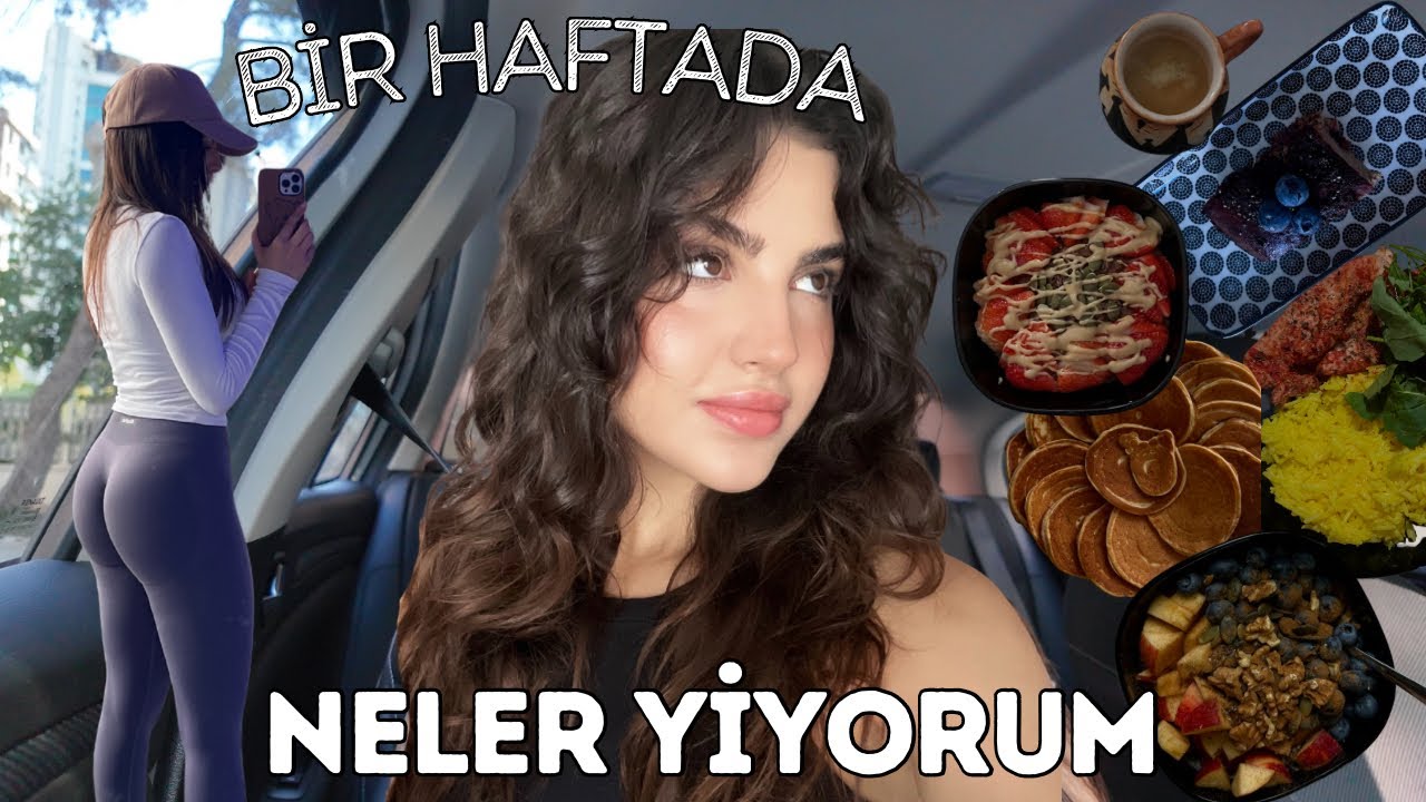 Benimle bir hafta | VLOG + Neler yedim | Hayatımı d&uuml;zene sokuyorum