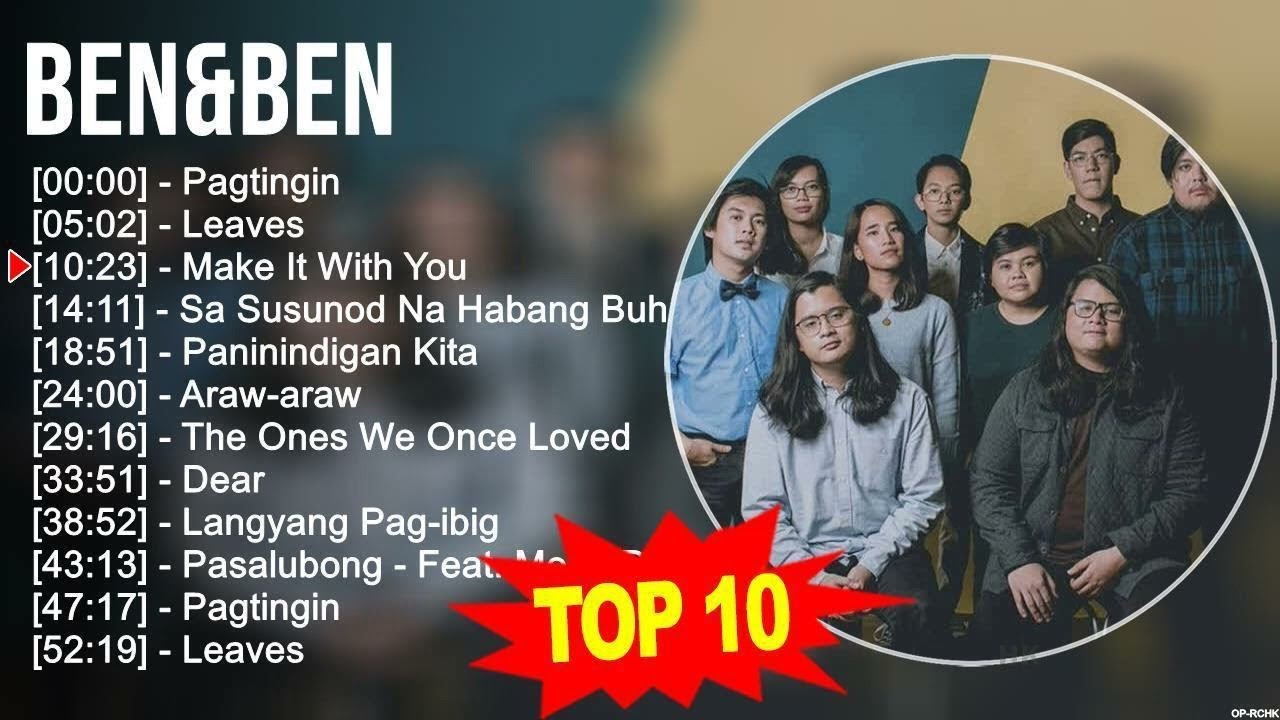 B e n & B e n 2023 MIX ~ Pinoy Pop ~ Top 10 Trending Pop OPM Songs 2023 #3914