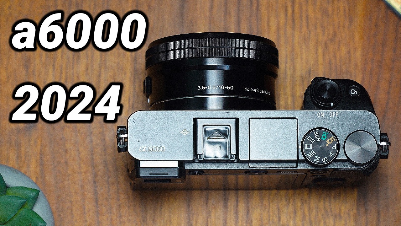 Is the Sony a6000 worth it in 2024?