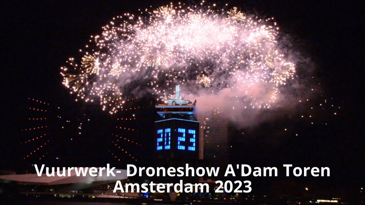 Vuurwerk-Droneshow A'dam Toren Amsterdam 2023