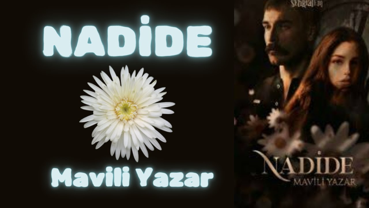 Nadide - 10. B&ouml;l&uuml;m |Zehra Kadına N'oldu| - Mavili Yazar