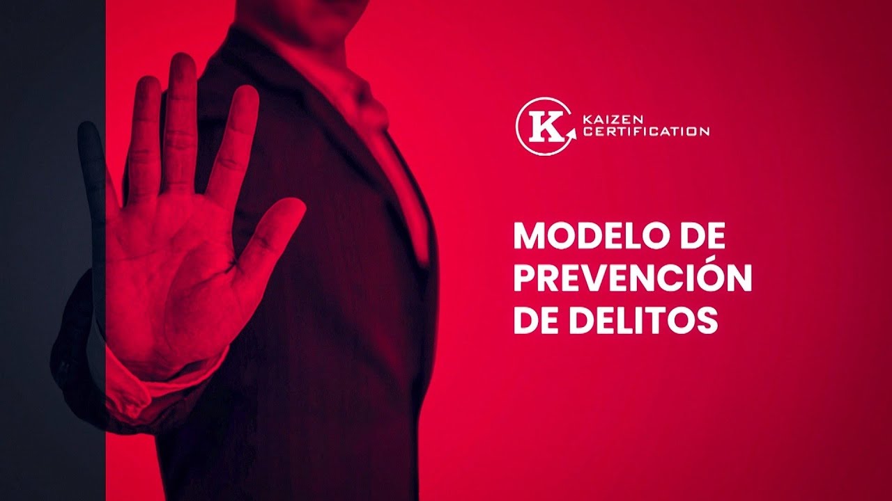 MODELO DE PREVENCI&Oacute;N DE DELITOS - KAIZEN CERTIFICATION