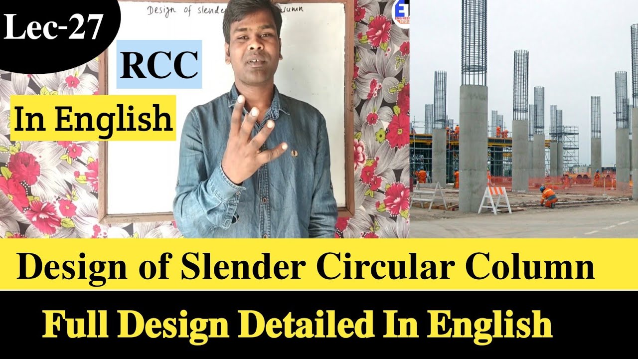 Lec-27 Design of Slender Circular Column RCC In English By Harishwar Pandit