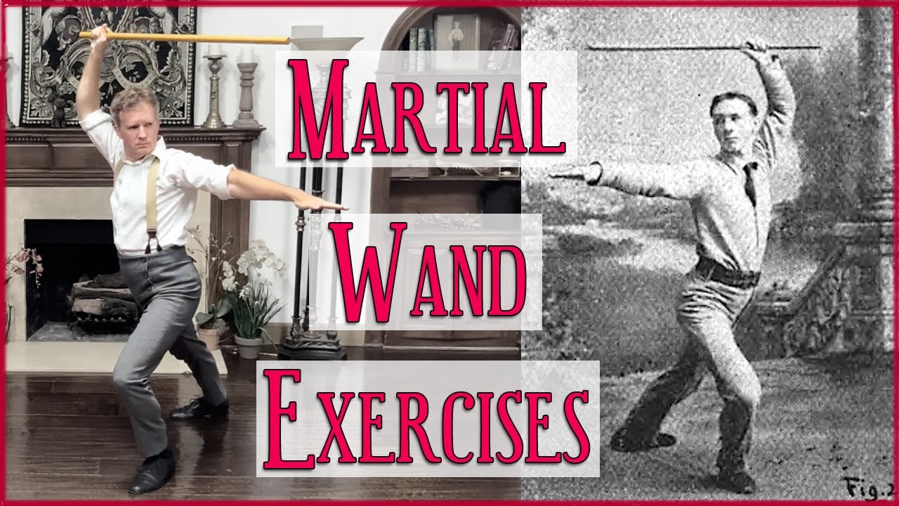 The Martial Wand Exercise - Getting Back in Shape with 19th Century Exercise Methods - Episode 17