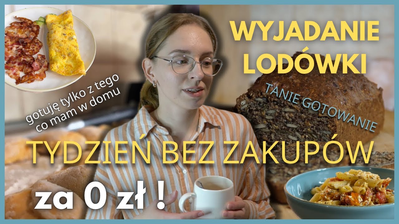 Czy da się przeżyć tydzień za O zł? #5 / tydzień bez zakupów / tanie gotowanie / wyjadanie lodówki