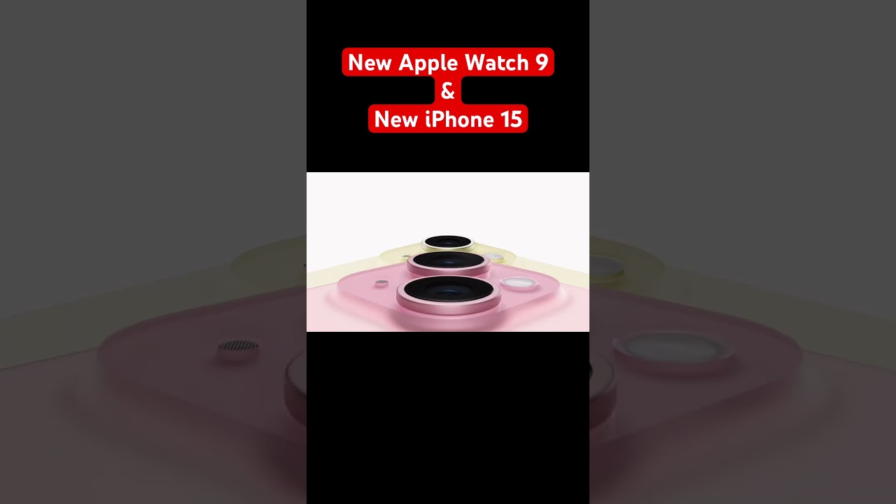 iPhone 15 prices and New Apple Watch 9 #iphone #apple